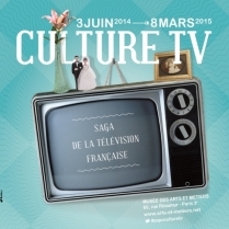 Exposition Paris - Culture TV - Saga de la télévision française - du 03/06/2014 au 08/03/2015 - Pop - Musée des Arts & Métiers