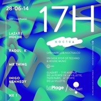 Soiree Paris - NOCTUA OPEN AIR CLUB #009 w/ Lazare Hoche • Raoul K • Mr Thing • Inigo Kennedy & More - 28/06/2014 - House & Techno - Glazart