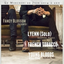 Concert Paris - SOIREE FOLK BLUES ROCK PARIS BELLEVILLE W/ FRENCH TOBACCO • LYENN • YOUNG BLOODS - 25/06/2014 - FOLK BLUES ROCK - Buzz (Le)