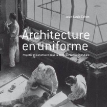 Exposition Paris - Architecture en uniforme  - du 19/06/2014 au 07/07/2014 - Civilisation Architecture - Cité de l\'architecture & du patrimoine
