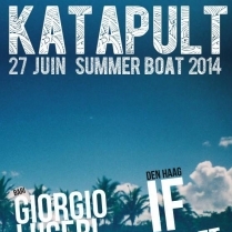 Soiree Paris - Katapult summer boat 2014-2 w/ I-F • Praslea • Giorgio Luceri • Raphael Top Secret - 27/06/2014 - Techno House - River\'s King (Saint-Bernard)