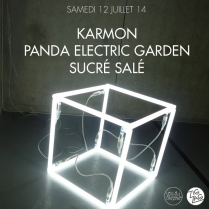 Soiree Paris - Karmon •  Panda Electric Garden • Sucré Salé - 12/07/2014 - Electro - Zig Zag Club