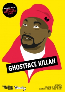 Concert Paris - LA MACHINE PRÉSENTE GHOSTFACE KILLAH - 11/07/2014 - Hip Hop - Machine Du Moulin Rouge (La)