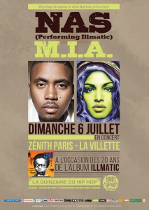 Concert Paris - NAS (Performing Illmatic) & M.I.A. | PARIS HIP HOP 2014 - 06/07/2014 - Hip Hop - Zénith (Le)