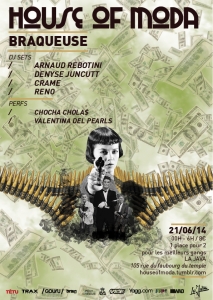 Soiree Paris - HOUSE OF MODA W/ arnaud rebotini • denyse juncutt • valentina del pearls • reno • crame - 21/06/2014 - House - Java (La)