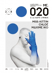 Soiree Paris - ME.020 W/ MISS KITTIN • CHLOE • MAXIME IKO  - 28/06/2014 - Techno House - Gaîté Lyrique (La)