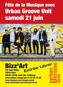 Concert Paris - BIZZ’ART FETE LA MUSIQUE W/ URBAN GROOVE UNIT - 21/06/2014 - Jazz Soul R&B - Bizz\'Art