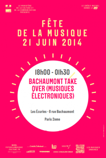 Soiree Paris - Bachaumont Take Over W/ Lowris • le loup • youn caro • kevin reis - 21/06/2014 - Electronique - Aux Ecuries du Roy