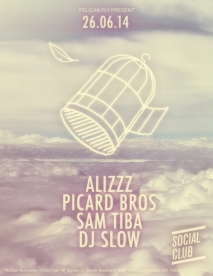 Soiree Paris - PELICAN FLY W/ ALIZZZ • PICARD BROS • SAM TIBA • DJ SLOW - 26/06/2014 - Jersey - Social Club (Le)